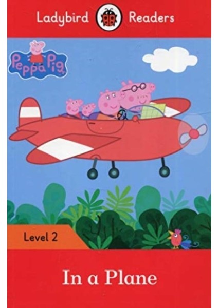 Peppa Pig: In A Plane – Readers Level 2