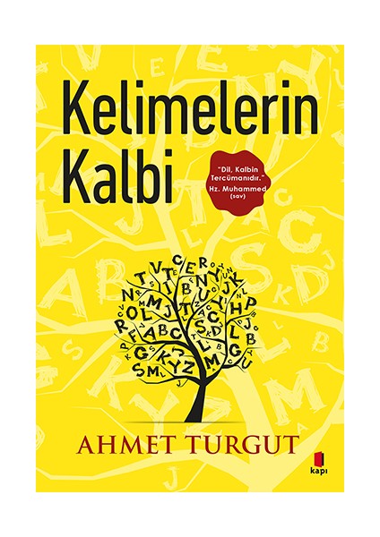 Kelimelerin Kalbi - Ahmet Turgut