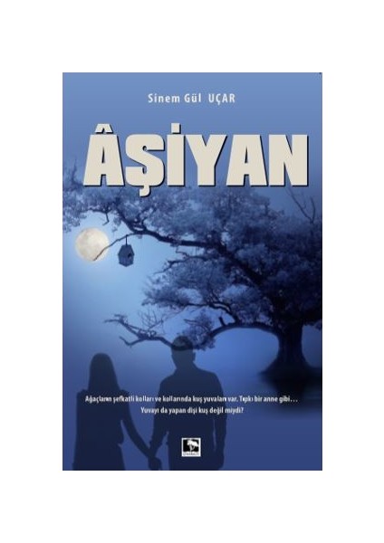 Aşiyan - Sinem Gül Uçar