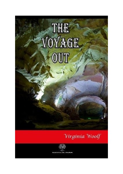 The Voyage Out - Virginia Woolf