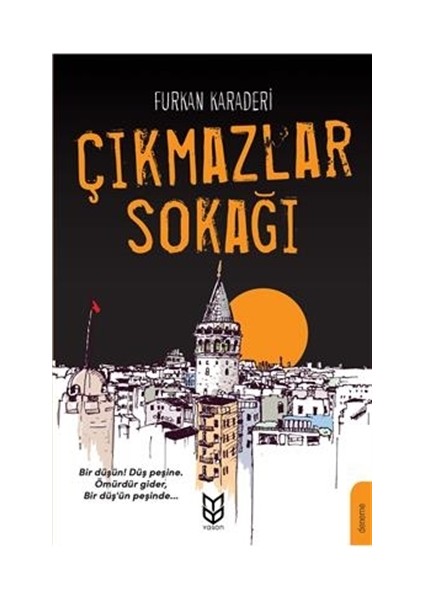 Çıkmazlar Sokağı - Furkan Karaderi