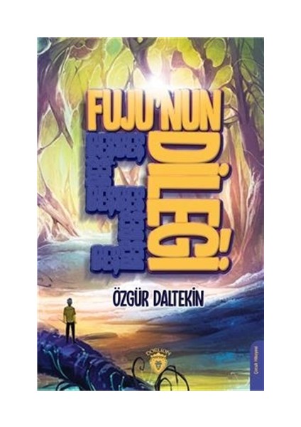 Fuju Nun Beş Dileği - Özgür Daltekin