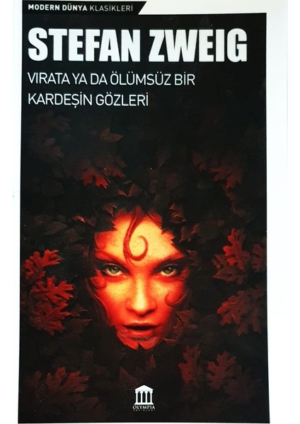 Vırata Ya Da Ölümsüz Bir Kardeşin Gözleri - Stefan Zweig