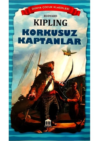 Korkusuz Kaptanlar - Rudyard Kipling