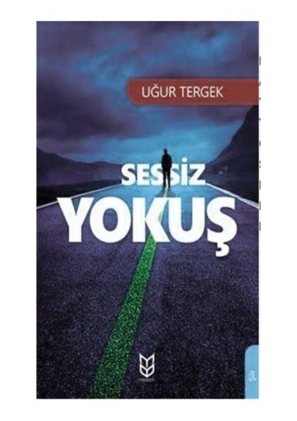 Sessiz Yokuş - Uğur Tergek