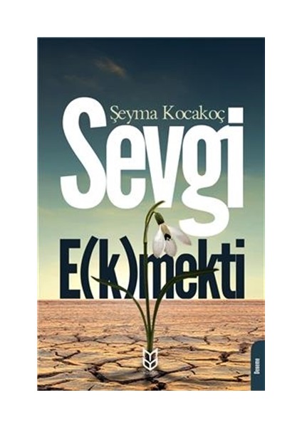 Sevgi Ekmekti - Şeyma Kocakoç