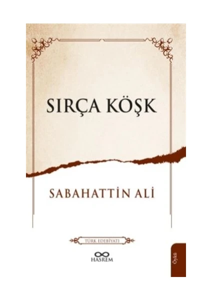 Sırça Köşk - Sabahattin Ali