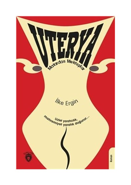 Uterya - İlke Ergin