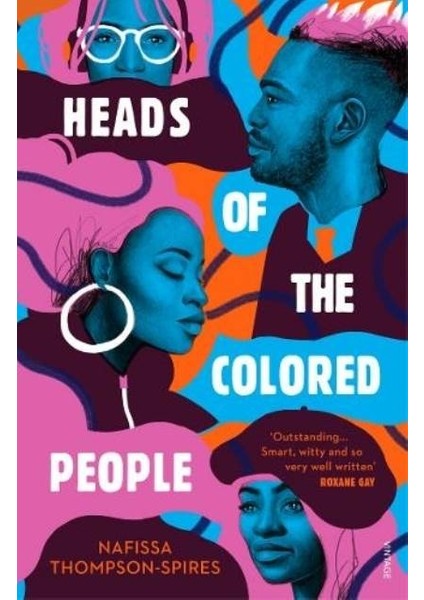 Heads Of The Colored People - Nafissa Thompson-Spires