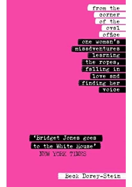 From The Corner Of The Oval Office - Beck Dorey-Stein