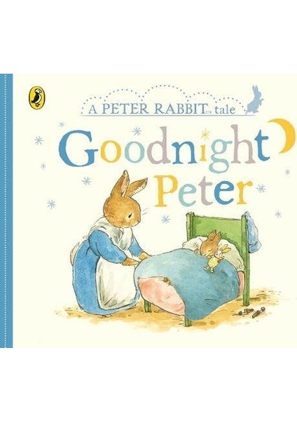 Peter Rabbit Tales – Goodnight Peter - Beatrix Potter