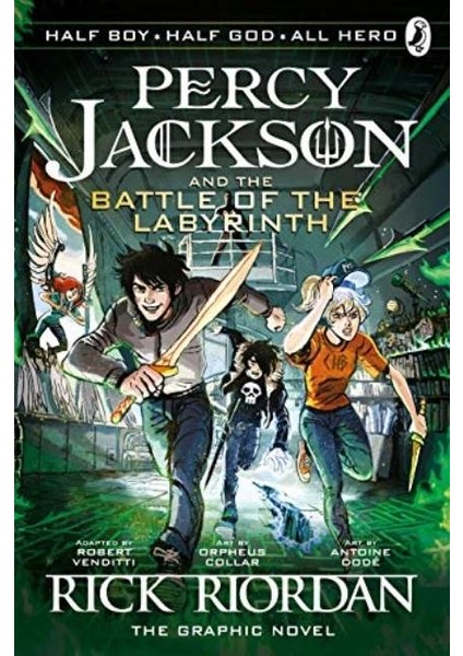The Battle Of The Labyrinth: The Graphic Novel (Percy Jackson Book 4) - Rick Riordan