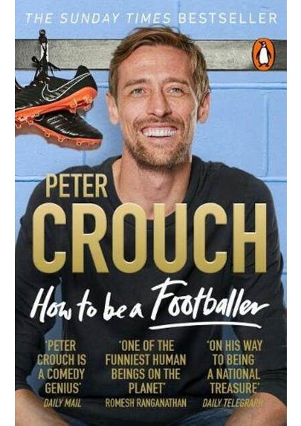 How To Be A Footballer - Peter Crouch