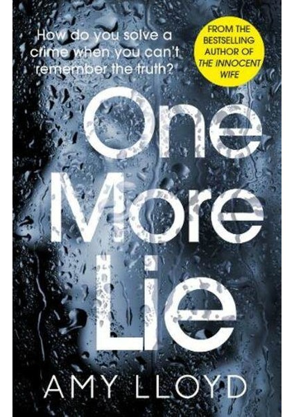 One More Lie - Amy Lloyd