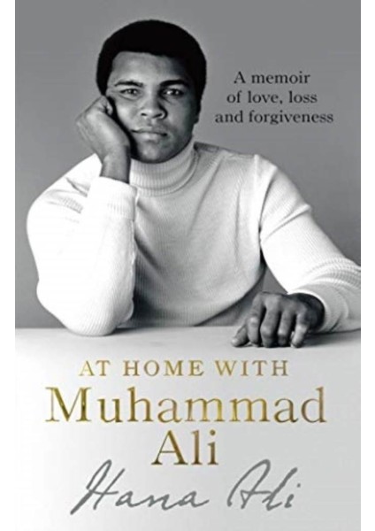 At Home With Muhammad Ali - Hana Yasmeen Ali