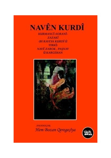 Neven Kurdi - Ön Kapakneven Kurdi - Arka KapakNeven Kurdi - Heme Bozan Qeregeçiya