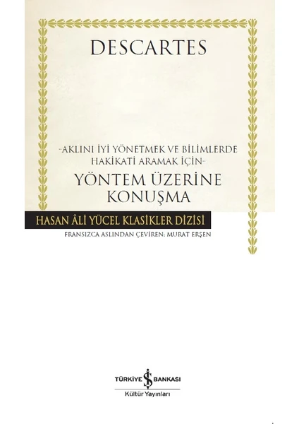 Yöntem Üzerine Konuşma - Rene Descartes