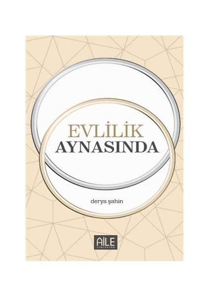 Evlilik Aynasında - Derya Şahin