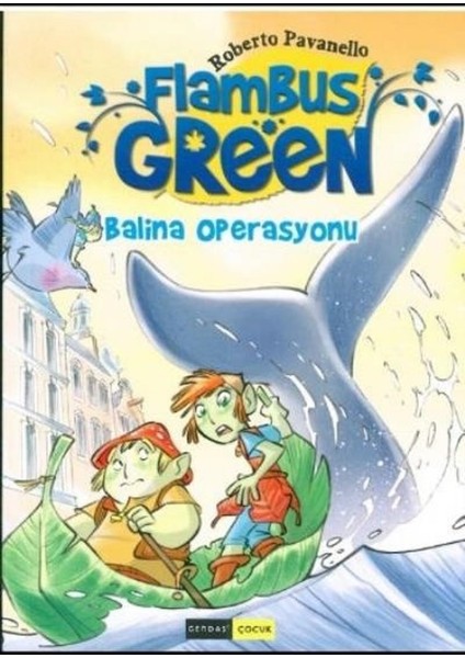 Gendaş Flambus Green 2-Balina Operasyonu - Roberto Pavanello