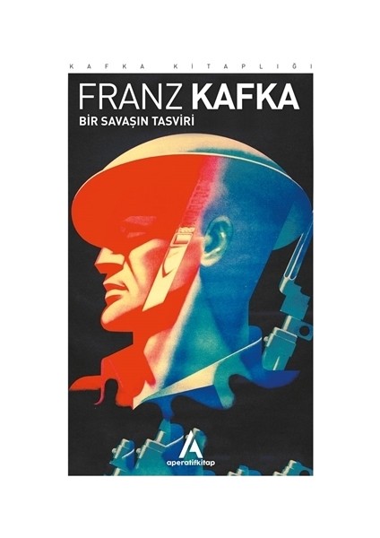 Bir Savaşın Tasviri - Franz Kafka