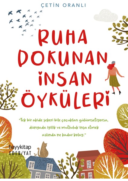 Ruha Dokunan İnsan Öyküleri