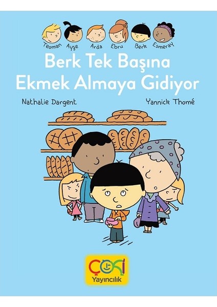 Berk Tek Başına Ekmek Almaya Gidiyor