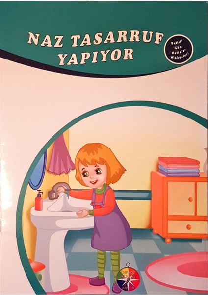 Belirli Gün Öyküleri - Naz Tasarruf Yapıyor - Seçkin Tabar