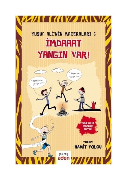 İmdaaat Yangın Var! - Yusuf Ali'Nin Maceraları - 6 - Hamit Yolcu