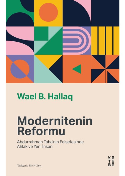 Modernitenin Reformu - Wael B.Hallaq