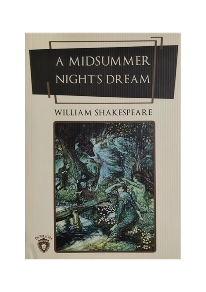 A Midsummer Night’S Dream - William Shakespeare