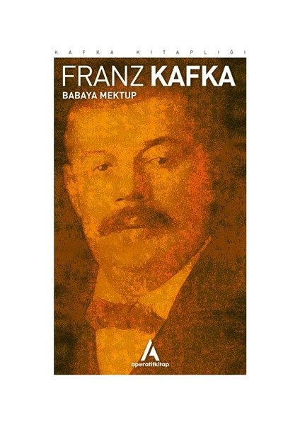 Babaya Mektup - Franz Kafka