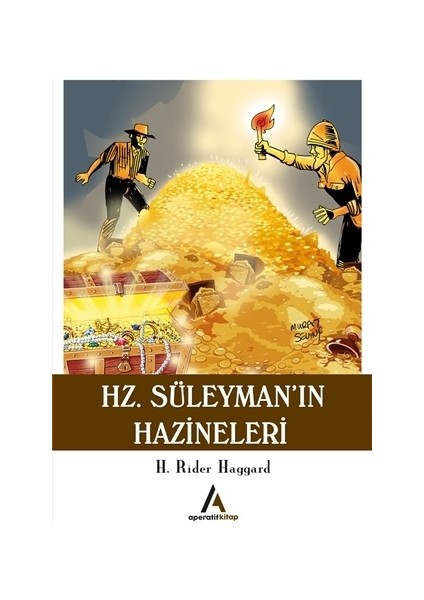 Hz. Süleyman’In Hazineleri - H. Rider Haggard