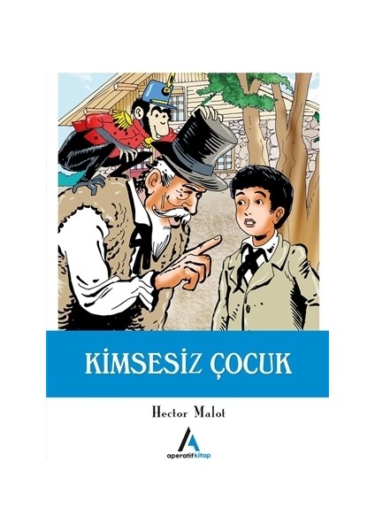 Kimsesiz Çocuk - Hector Malot