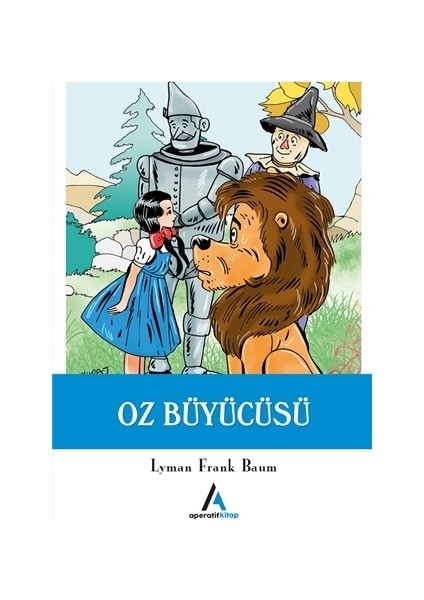 Oz Büyücüsü - Lyman Frank Baum