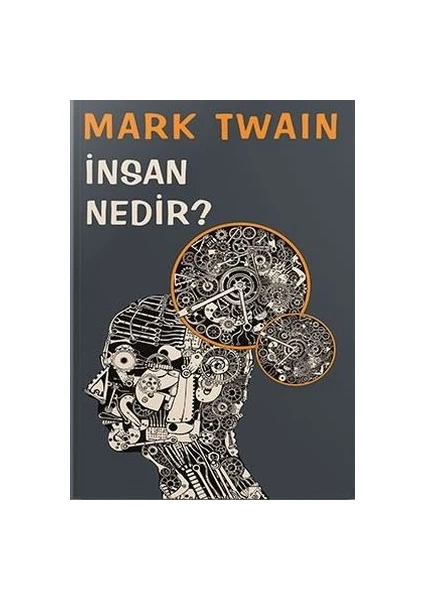 Insan Nedir? - Mark Twain