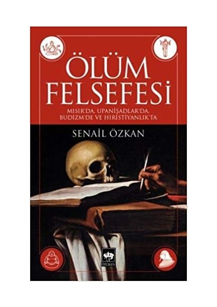 Ölüm Felsefesi-Senail Özkan