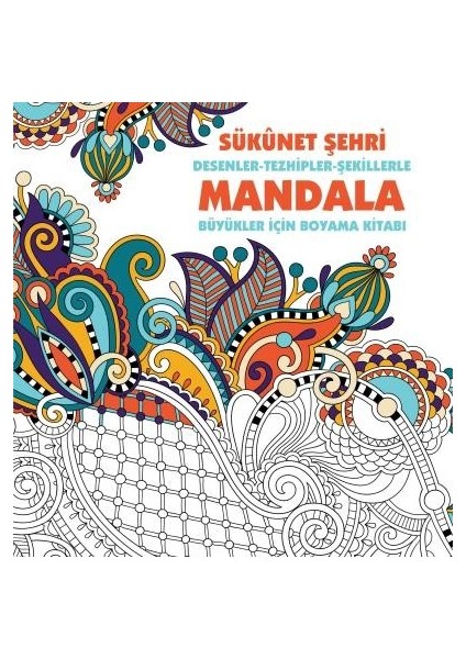 Sükunet Şehri - Mandala -