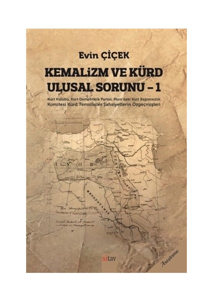 Kemalizm Ve Kürd Ulusal Sorunu 1 - Evin Çiçek