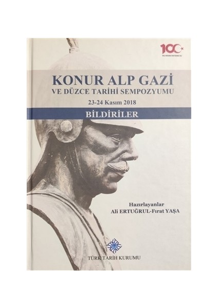 Konur Alp Gazi Ve Düzce Tarihi Sempozyumu 23-24 Kasım 2018 - Fırat Yaşa