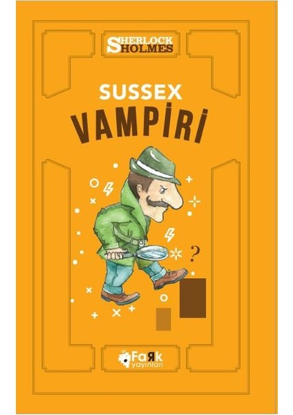 Sussex Vampiri - Sir Arthur Conan Doyle