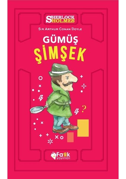 Gümüş Şimşek - Sir Arthur Conan Doyle