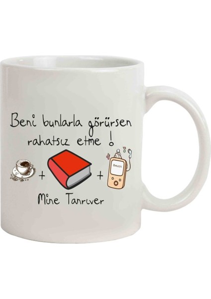 İsme Özel Rahatsız Etme Temalı Kupa Bardak