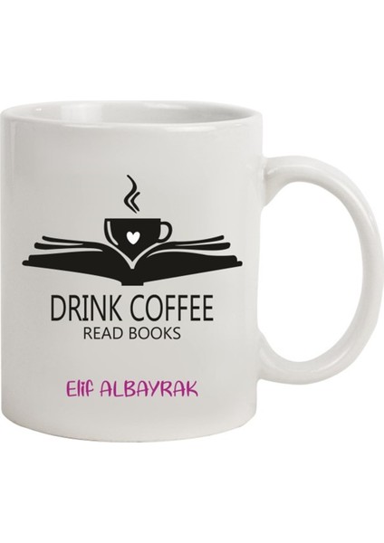İsme Özel Tasarımlı Kupa Bardak - Drınk Coffee