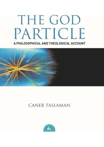 The God Particle-Caner Taslaman