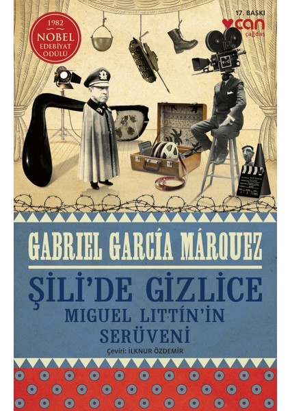 Şili'de Gizlice - Gabriel Garcia Mârquez