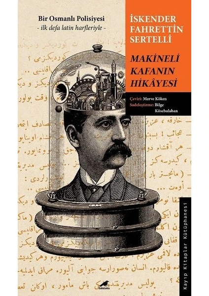 Makineli Kafanın Hikâyesi - İskender Fahrettin Sertelli