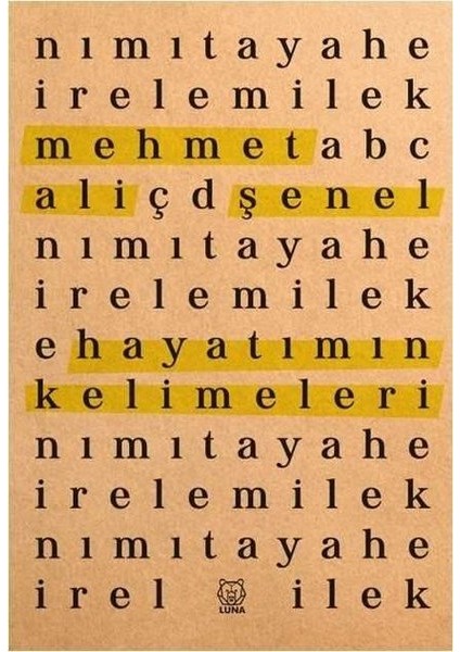 Hayatımın Kelimeleri - Mehmet Ali Şenel