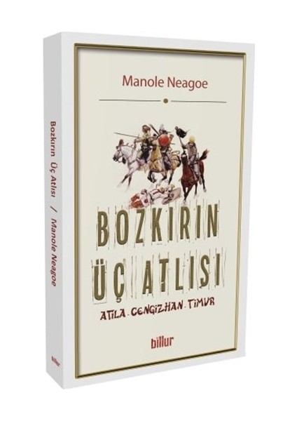 Bozkırın Üç Atlısı - Manole Neagoe