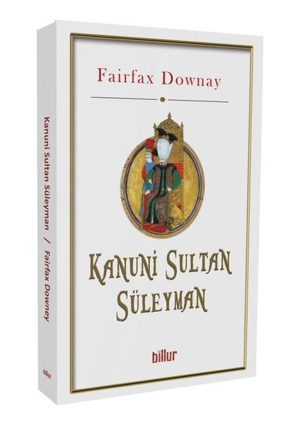 Kanuni Sultan Süleyman - Fairfax Downay