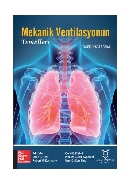Mekanik Ventilasyonun Temelleri - Gülbin Aygencel